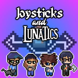 Joysticks and Lunatics