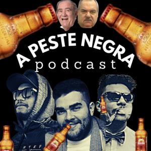 A Peste Negra Podcast