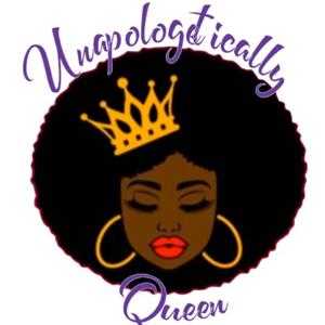 Unapologetically Queen
