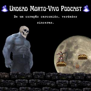 Undead Morto-Vivo Podcast