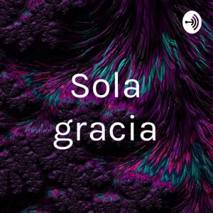 Sola gracia