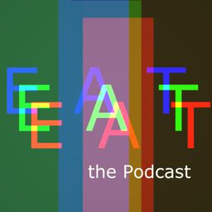 EAT the Podcast