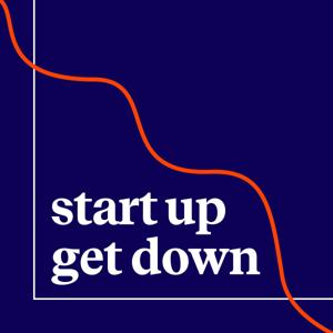 Start Up Get Down