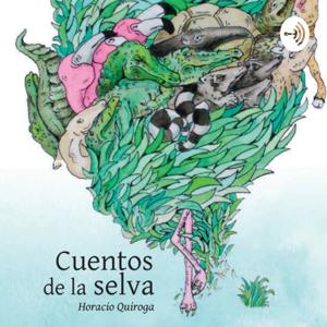 Cuentos de La Selva