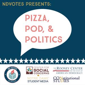 Pizza, Pod, & Politics