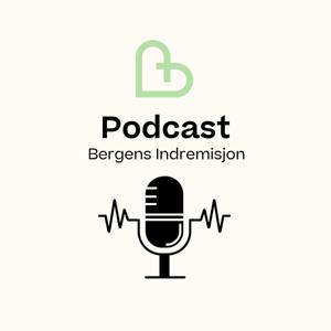 Betlehem Bergens Indremisjon Podcast by Bergens Indremisjon