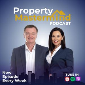 Property Mastermind Podcast with Bob Andersen & Hilary Saxton by Bob & Hilary - Property Mastermind