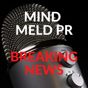 Mind Meld PR Breaking News