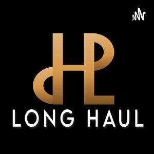 Long Haul Podcast