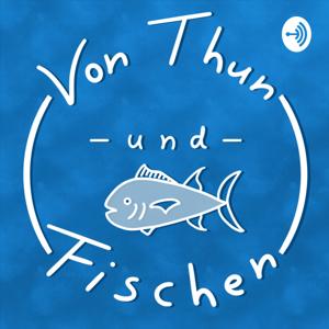 Von Thun und Fischen