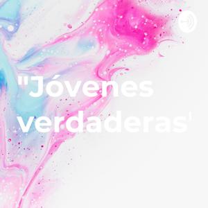 "Jóvenes verdaderas"