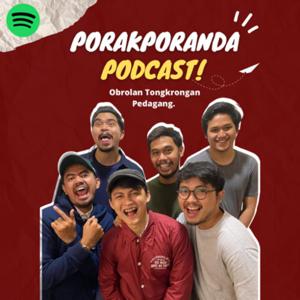 PORAK-PORANDA PODCAST!