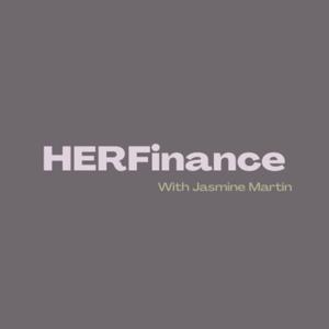 HERFinance with Jasmine Martin