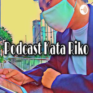 Podcast Kata Riko