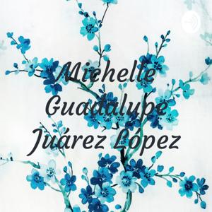 Michelle Guadalupe Juárez López