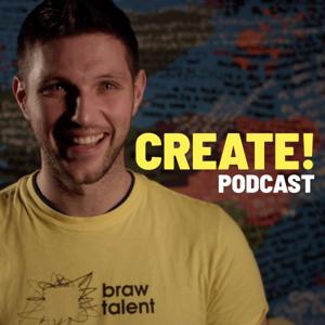 Create! Podcast by Braw Talent