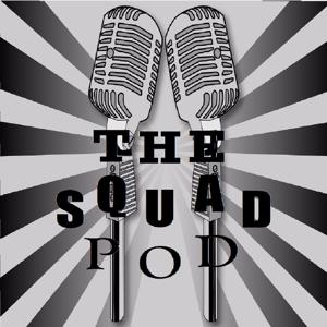 The Squad Pod