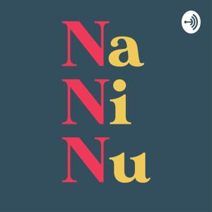 NaNiNu Podcast