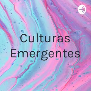 Culturas Emergentes