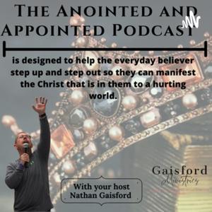 Anointed & Appointed Podcast