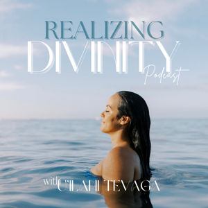 Realizing Divinity Podcast- Deconstruction, Spirituality, Motherhood, Embodiment, Meditation