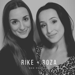 RIKE + ROZA