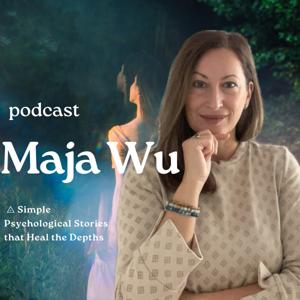 Maja Wu ◬ Heal the Depths with Simple Stories, Transform from Within