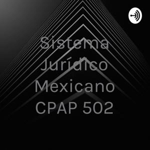 Sistema Jurídico Mexicano CPAP 502