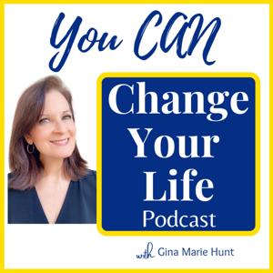 You CAN Change Your Life