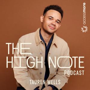 The High Note with Tauren Wells by AccessMore