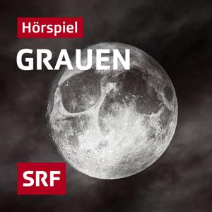 Grauen by Schweizer Radio und Fernsehen (SRF)