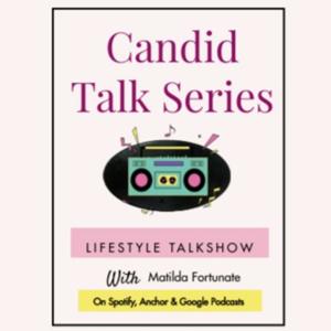 CANDID TALK SERIES