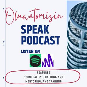 Oluwatomisin speak Podcast