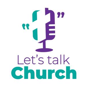 Let's Talk Church