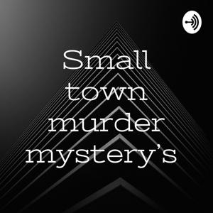 Small town murder mystery’s