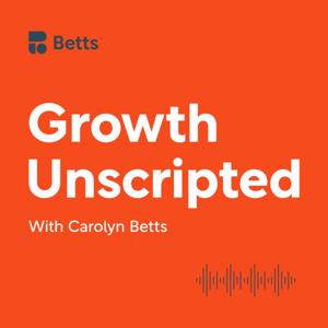 Growth Unscripted