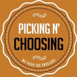 Picking N’ Choosing