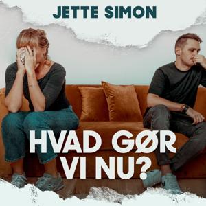 Hvad gør vi nu? – med Jette Simon