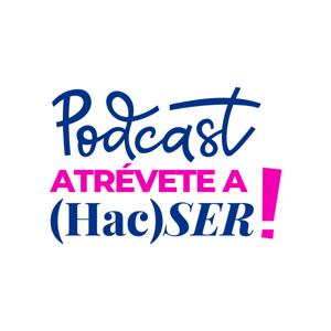 Atrévete a (Hac)SER