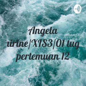 Angela Clairine/XIS3/01 tugas pertemuan 12