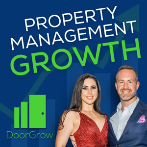 Property Management Growth with DoorGrow by DoorGrow | #1 Property Management Growth Experts with Jason & Sarah Hull