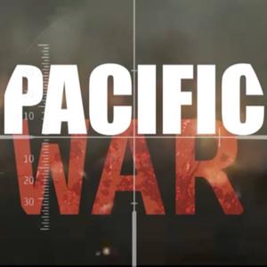 The Pacific War Channel Podcast by The Pacific War Channel