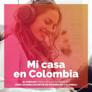 Mi casa en Colombia Podcast