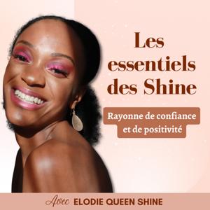 Les essentiels des Shine