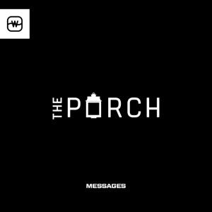 The Porch (Video)