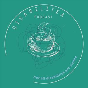 Disabilitea Podcast