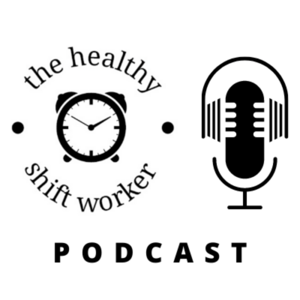 The Healthy Shift Worker by The Wellness Couch