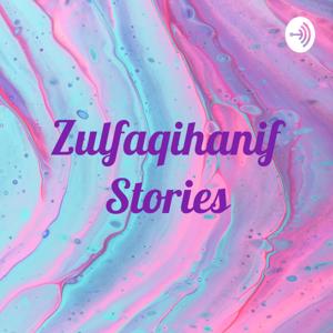 Zulfaqihanif Stories