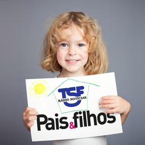 TSF - TSF Pais e Filhos - Podcast by Rita Costa, TSF