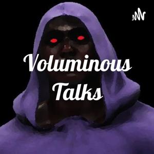 Voluminous Talks